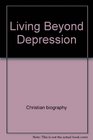 Living beyond depression