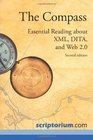 The Compass Essential Reading about XML Dita and Web 20
