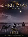 A Story of Christmas and All of Us Based on the Epic TV Miniseries The Bible