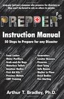 Prepper's Instruction Manual 50 Steps to Prepare for any Disaster