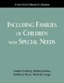 Including Families of Children with Special Needs A HowToDoIt Manual for Librarians