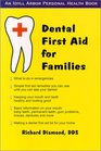 Dental First Aid for Families