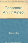 Conamara An Tir Aineoil/The Unknown Country