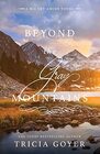 Beyond the Gray Mountains: A Big Sky Amish Novel