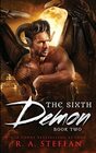 The Sixth Demon Book Two