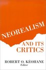 Neorealism and Its Critics