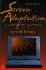 Screen Adaptation A Scriptwriting Handbook Second Edition