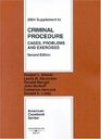 2004 Supplement to Criminal Procedure Cases Problems and Exercises  Second Edition