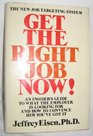 Get the right job now