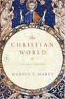 The Christian World A Global History