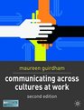 Communicating across Cultures at Work Second Edition