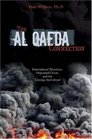 Al Qaeda Connection International Terrorism Organized Crime And the Coming Apocalypse