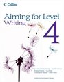 Aiming for Level 4 Writing Student Book