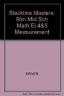 Blackline Masters Blm Mid Sch MathEi 4 5 Measurement