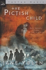 The Pictish Child: Tartan Magic, Book Two