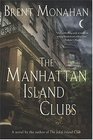 The Manhattan Island Clubs