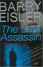 The Last Assassin (John Rain, Bk 5)