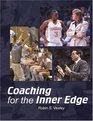 Coaching for the Inner Edge