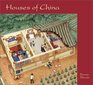 Houses of China