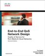 EndtoEnd QoS Network Design Quality of Service for RichMedia  Cloud Networks