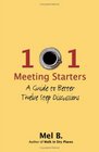 101 Meeting Starters A Guide to Better Twelve Step Discussions