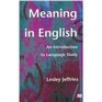 Meaning in English  An Introduction to Language Study