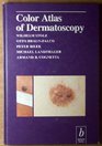 Color Atlas of Dermatoscopy