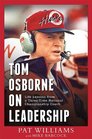 Tom Osborne On Leadership Life Lessons from a ThreeTime National Championship Coach