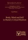Body Mind and Self in Hume's Critical Realism