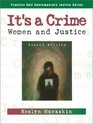It's a Crime Women and Justice