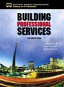 Building Professional Services The Sirens' Song