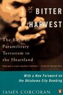 Bitter Harvest The Birth of Paramilitary Terrorism in the Heartland