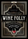 Wine Folly Magnum Edition The Master Guide