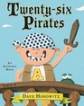 Twenty-six Pirates: An Alphabet Book