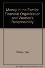 Money in the Family Financial Organization and Women's Responsibility