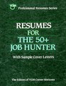 Resumes for the 50 Job Hunter