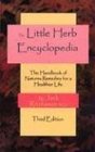 Little Herb Encyclopedia The Handbook of Nature's Remedies for a Healthier Life