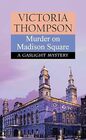 Murder on Madison Square (Gaslight Mysteries, Bk 25)