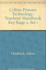 Collins Primary Technology Teachers' Handbook Key Stage 2 Set 1