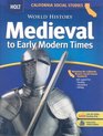 World History Medieval to Early Modern Times California Social Studies