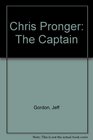 Chris Pronger The Captain