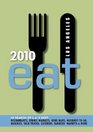 Eat 2010 Los Angeles The Food Lover's Guide to Los Angeles