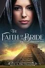 The Faith of a Bride: A Women of Faith Novella