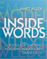 Inside Words Tools for Teaching Academic Vocabulary Grades 412