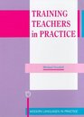 Training Teachers in Practice
