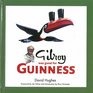 Gilroy was Good for Guinness