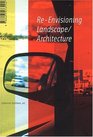 Reenvisioning Landscape/Architecture