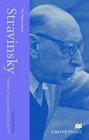 The New Grove Stravinsky