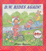 D.W. Rides Again