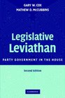 Legislative Leviathan Party Government in the House